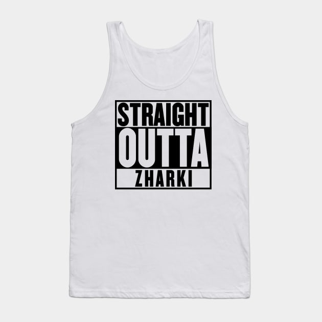 STRAIGHT OUTTA ZHARKI Tank Top by mangobanana